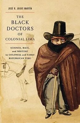 E-Book (pdf) Black Doctors of Colonial Lima von Jose R. Jouve Martin