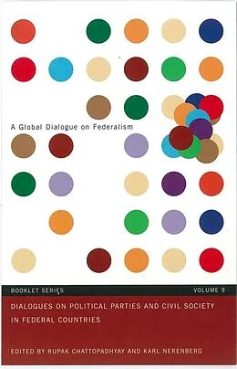E-Book (pdf) Dialogues on Political Parties and Civil Society in Federal Countries von Rupak Chattopadhyay