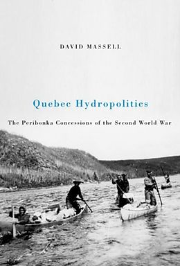 E-Book (pdf) Quebec Hydropolitics von David Massell