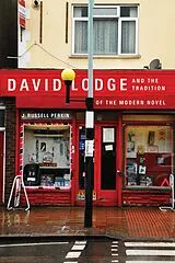 E-Book (epub) David Lodge and the Tradition of the Modern Novel von J. Russell Perkin