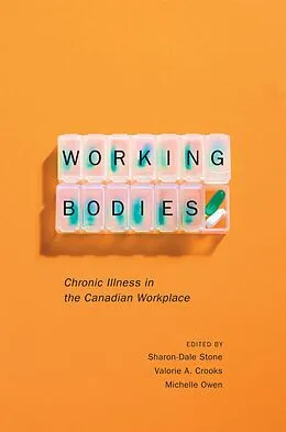 E-Book (pdf) Working Bodies von Sharon-Dale Stone, Valorie A. Crooks