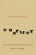 E-Book (epub) Politics of Conflict von Monica Ingber