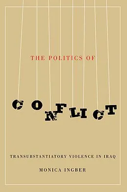 E-Book (epub) Politics of Conflict von Monica Ingber