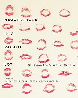 E-Book (pdf) Negotiations in a Vacant Lot von Lynda Jessup, Erin Morton, Kirsty Robertson