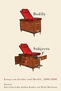 E-Book (pdf) Bodily Subjects von Tracy Penny Light, Barbara Brookes, Wendy Mitchinson