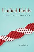 ePUB Unified Fields von Janine Rogers