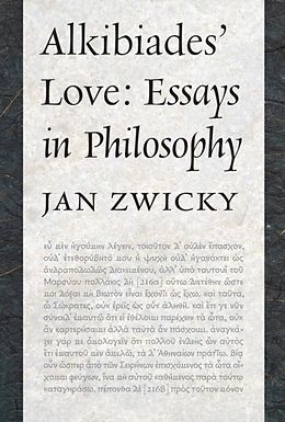 E-Book (pdf) Alkibiades' Love von Jan Zwicky