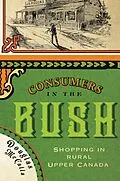 E-Book (pdf) Consumers in the Bush von Douglas McCalla