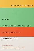 E-Book (pdf) Trade, Industrial Policy, and International Competition, Second Edition von Richard G. Harris