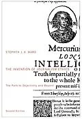 PDF Invention of Journalism Ethics, Second Edition von Stephen J. A. Ward