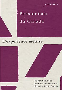 E-Book (epub) Pensionnats du Canada : L'experience metisse von Commission de verite et reconciliation du Canada