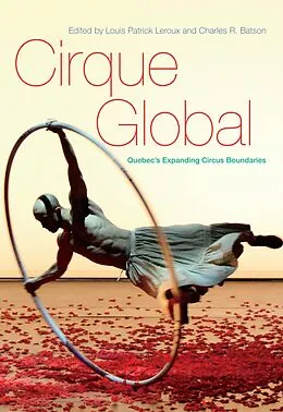 E-Book (pdf) Cirque Global von Louis Patrick Leroux, Charles R. Batson