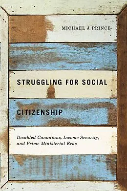 E-Book (pdf) Struggling for Social Citizenship von Michael J. Prince