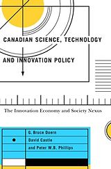 E-Book (pdf) Canadian Science, Technology, and Innovation Policy von G. Bruce Doern, David Castle, Peter W.B. Phillips