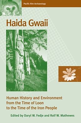 Livre Relié Haida Gwaii de Daryl W. (EDT) Fedje, Rolf W. (EDT) Mathewes