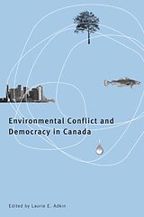 Fester Einband Environmental Conflict and Democracy in Canada von Laurie E. (EDT) Edkin