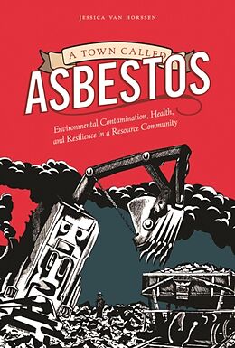 Fester Einband A Town Called Asbestos von Jessica van Horssen