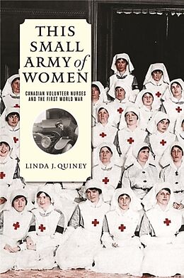 Livre Relié This Small Army of Women de Linda J. Quiney