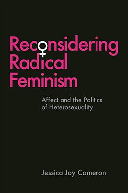 Fester Einband Reconsidering Radical Feminism von Jessica Joy Cameron