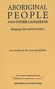 Fester Einband Aboriginal People and Other Canadians von Martin Todd, Roy Thornton