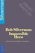 Livre Relié Bob Silverman de John Symon, Stéphane Desjardins