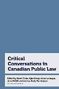 Livre Relié Critical Conversations in Canadian Public Law de 