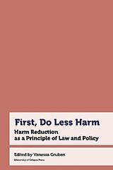 Couverture cartonnée First, Do Less Harm de Professor Vanessa, Associate Professor; Vi Gruben