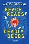 Kartonierter Einband Beach Reads and Deadly Deeds von Allison Brennan