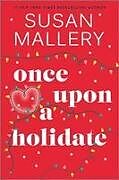 Kartonierter Einband Once Upon a Holidate von Susan Mallery