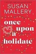 Kartonierter Einband Once Upon a Holidate von Susan Mallery