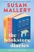 Kartonierter Einband The Bookstore Diaries von Susan Mallery