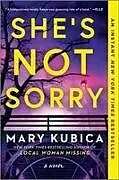 Kartonierter Einband She's Not Sorry von Mary Kubica