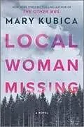 Broschiert Local Woman Missing von Mary Kubica