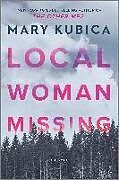 Couverture cartonnée Local Woman Missing de Mary Kubica