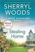 Kartonierter Einband Stealing Home von Sherryl Woods
