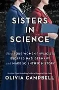 Kartonierter Einband Sisters in Science von Olivia Campbell
