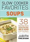 E-Book (epub) Slow Cooker Favorites: Soups von Judith Finlayson