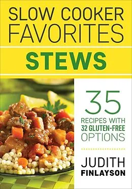 E-Book (epub) Slow Cooker Favorites: Stews von Judith Finlayson