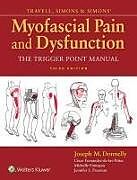 Livre Relié Travell, Simons & Simons' Myofascial Pain and Dysfunction de Joseph M. Donnelly