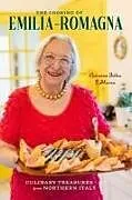 Fester Einband The Cooking of Emilia-Romagna, Illustrated Edition von Giovanna Bellia La Marca