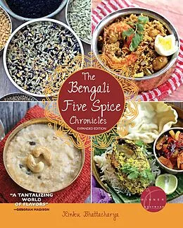 E-Book (epub) The Bengali Five Spice Chronicles, Expanded Edition von Rinku Bhattacharya