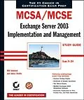 E-Book (pdf) MCSA/MCSE: Exchange Server 2003 Implementation and Management Study Guide von Will Schmied, James Chellis
