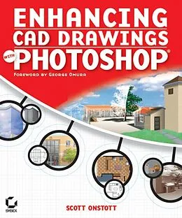 E-Book (pdf) Enhancing CAD Drawings with Photoshop von Scott Onstott