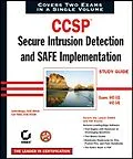 E-Book (pdf) CCSP: Secure Intrusion Detection and SAFE Implementation Study Guide von Justin Menga, Carl Timm