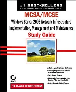 E-Book (pdf) MCSA/MCSE: Windows Server 2003 Network Infrastructure, Implementation, Management and Maintenance Study Guide von James Chellis, Paul E. Robichaux, Mathew Sheltz