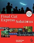 E-Book (pdf) Final CutExpress Solutions von Jason Cranford Teague, David Teague
