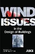 Kartonierter Einband Wind Issues in the Design of Buildings von Committee on Structural Wind Engineering