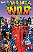 Kartonierter Einband Infinity War von Jim Starlin, Ron Lim, Marvel Various
