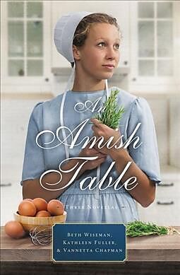 Kartonierter Einband An Amish Table von Beth Wiseman, Kathleen Fuller, Vannetta Chapman