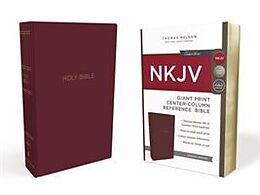 Couverture cartonnée NKJV Holy Bible, Giant Print Center-Column Reference Bible, Burgundy Leather-look, 72,000+ Cross References, Red Letter, Comfort Print: New King James Version de Thomas Nelson